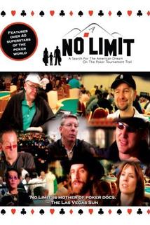 No Limit: A Search for the American Dream on the Poker Tournament Trail