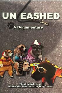 Profilový obrázek - Unleashed: A Dogumentary