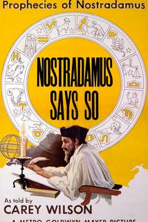 Profilový obrázek - Nostradamus Says So!