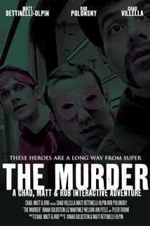 Profilový obrázek - The Murder: A Chad, Matt & Rob Interactive Adventure