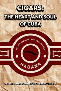 Profilový obrázek - Cigars: The Heart and Soul of Cuba