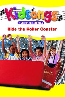 Profilový obrázek - Kidsongs: Ride the Roller Coaster