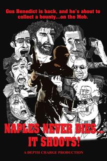 Profilový obrázek - Naples Never Dies... It Shoots!