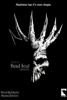 Profilový obrázek - Dead Soul: A Fairy Tale