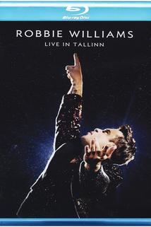 Profilový obrázek - Robbie Williams Live from Tallinn