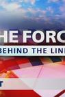 The Force: Behind the Line 