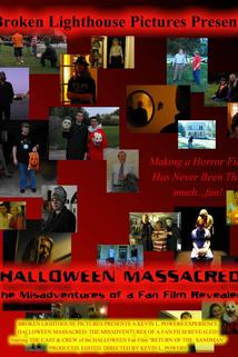 Profilový obrázek - Halloween Massacred: The Misadventures of a Fan Film Revealed