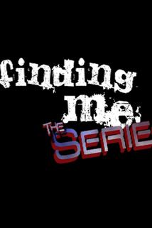 Profilový obrázek - Finding Me the Series