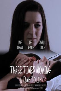 Profilový obrázek - Three Times Moving: A Time to Lie