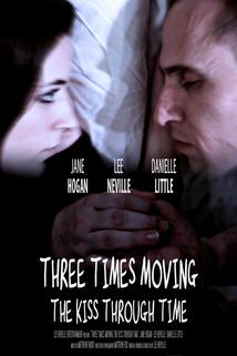Profilový obrázek - Three Times Moving: The Kiss Through Time