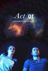 Act/Or (2014)