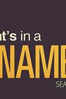 What's in a Name (2011)