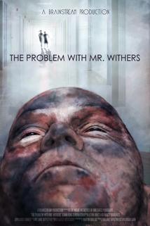Profilový obrázek - The Problem with Mr. Withers
