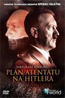 Profilový obrázek - Virtuální historie: Plán atentátu na Hitlera