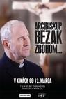 Arcibiskup Bezák Zbohom... (2014)