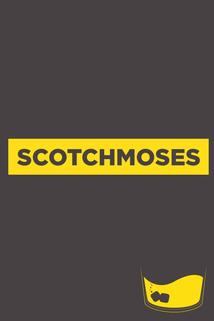 Scotch Moses  - Scotch Moses