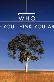 Profilový obrázek - Who Do You Think You Are?