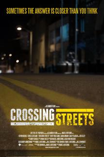 Crossing Streets  - Crossing Streets