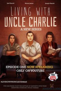 Living with Uncle Charlie