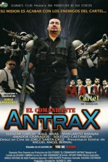 El Comandante Antrax