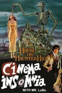 Profilový obrázek - Pine Bros. Presents: Cinema Insomnia Haunted House Special