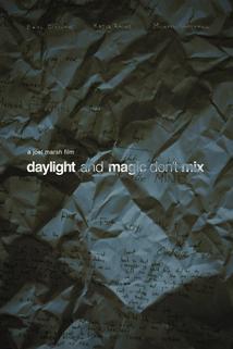 Profilový obrázek - Daylight and Magic Don't Mix