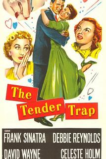 Něžná past  - Tender Trap, The
