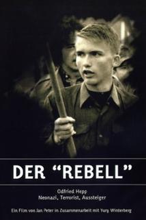 Profilový obrázek - Der Rebell - Neonazi, Terrorist, Aussteiger