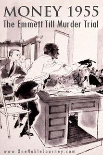 Profilový obrázek - Money 1955: The Emmett Till Murder Trial