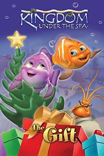 Profilový obrázek - Kingdom Under the Sea: The Gift