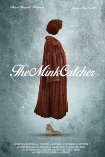 The Mink Catcher  - The Mink Catcher