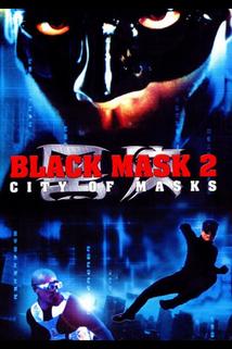 Černá maska 2: Město masek  - Black Mask 2: City of Masks