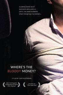 Profilový obrázek - Where's the Bloody Money?