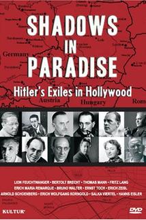 Profilový obrázek - Shadows in Paradise: Hitler's Exiles in Hollywood