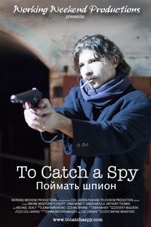 To Catch a Spy