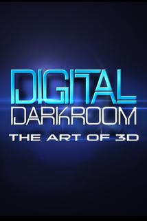 Digital Darkroom: The Art of 3D