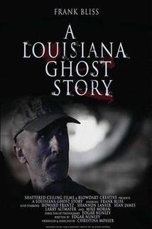 A Louisiana Ghost Story