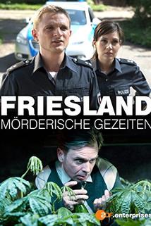 Friesland - Mörderische Gezeiten  - Friesland - Mörderische Gezeiten