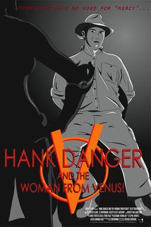Profilový obrázek - Hank Danger and the Woman from Venus!
