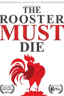 Profilový obrázek - The Rooster Must Die