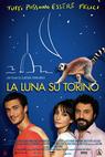 La luna su Torino (2013)