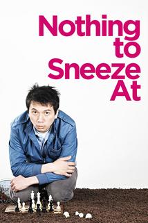 Profilový obrázek - Nothing to Sneeze At