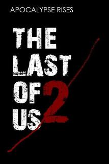 Profilový obrázek - The Last of Us Fan Film Sequel