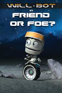 Will-Bot: Friend or Foe  - Will-Bot: Friend or Foe