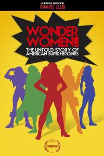 Profilový obrázek - Wonder Women! The Untold Story of American Superheroines