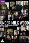Under Milk Wood (2014)