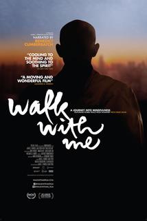 Profilový obrázek - Walk with Me: On the Road with Thich Nhat Hanh