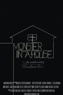 Monster in a House