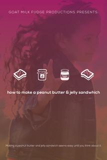 Profilový obrázek - How to Make a Peanut Butter and Jelly Sandwich