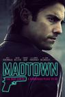 Madtown () (2016)